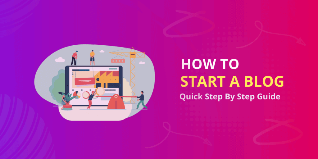 How to Start a Blog