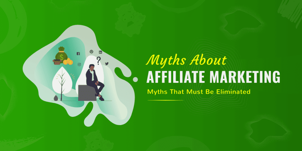 Affiliate Marketing Myths